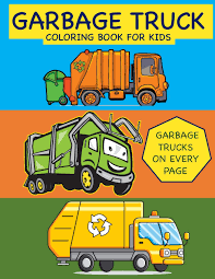 We appreciate all our little fans. Garbage Truck Coloring Book For Kids Garbage Trucks On Every Page Coloring Book For Toddlers Preschool Kindergarten Books Busy Hands 9781093121599 Books Amazon Ca