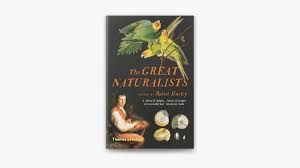 The Great Naturalists by Robert Huxley