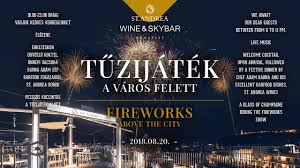 A kivilágított főváros és a tűzijáték együtt igazi látványosságot nyújt. Tuzijatek Fireworks St Andrea Wine Skybar