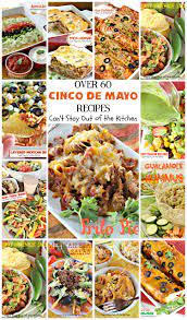 Cinco de mayo is just a few weeks away and we have the best ideas for food and drinks to serve during the celebration. Over 60 Cinco De Mayo Recipes Can T Stay Out Of The Kitchen