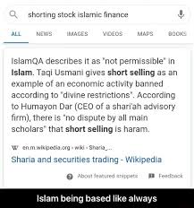 The contemporary scholars are of the opinion to its being permissible under some rules and conditions, if. Shorting Stock Islamic Finance All News Images Videos Maps Books Islamqa Describes It As Not Permissible In Islam Taqi Usmani Gives Short Selling As An Example Of An Economic Activity Banned According