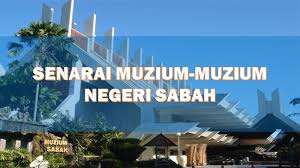 Senarai muzium di malaysia 1. Senarai Muzium Muzium Negeri Sabah Layanlah Berita Terkini Tips Berguna Maklumat
