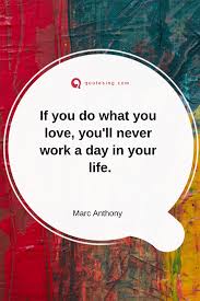 163 daily motivational quotes for work. Best Quotes Ever About Work Best Quotes Ever About Life With Images Quotesing Dogtrainingobedienceschool Com