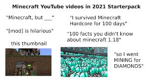 Minecraft mods and modpacks have become increasingly popular over the. Minecraft Youtube Videos In 2021 Starterpack Starterpacks
