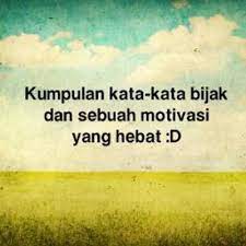 (motivasi itu seperti makanan untuk otak, tidak akan bisa cukup dalam satu kali duduk. Pelajar Yang Bijak Smp Bijak Twitter
