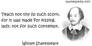 Famous Quotes Reflections Aphorisms Quotes About Women Teach Not Thy Lip Such Scorn Quotespedia Info