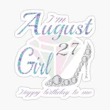People born on august 27, discover the most famous august 27 birthdays including isak danielson, dfieldmark, jayme dunlap, levi jed murphy, . Sticker Zum August Geburtstag Redbubble