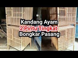 Alat ini digunakan untuk memotong balok kayu atau bambu. Kandang Ayam 2 Pintu Tingkat Bongkar Pasang Youtube
