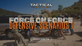 Force on Force: Defensive Scenarios 1 (Concord, CA)