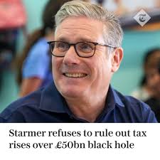❌ Sir Keir Starmer has declined to rule out tax rises this autumn after a  major think tank warned that Britain faces a £50bn hole in the public  finances Read more ⬇️