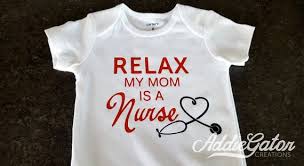 Relax My Mom Is A Nurse Onesie