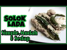 Masakan ini popular di negeri kelantan dan terengganu dan mer. Resipi Solok Lada 4 Bahan Utama Oh Som Masak Youtube