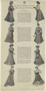 Historical Sewing 1907 Ladies Home Journal As Stout Women Should And Should Not Dress Article Edwardian Clothing Edwardian Era Dress Curvy Dress