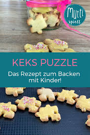 Keks Puzzle Hier Findest Du Das Einfache Schnelle Rezept Zum Backen Mit Kindern Backen Rezept Ke Kekse Rezept Einfach Backen Mit Kindern Rezept Kekse