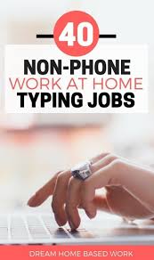 Best 40 Non Phone Work At Home Online Typing Jobs Typing Jobs Online Typing Jobs Data Entry Jobs