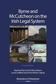 Byrne And Mccutcheon On The Irish Legal System Raymond Byrne Bloomsbury Professional