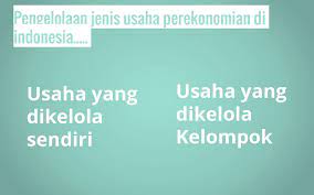 Bantu jawab dan dapatkan poin. Pengelolaan Jenis Usaha Perekonomian Di Indonesia Ppt Download