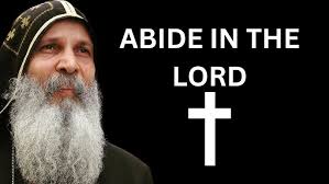 Abide In The Lord Your Whole Life Through