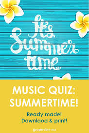 Summer Music Quiz Summer Music Summertime Quiz