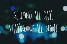 Sleeping All Day Staying Up All Night Simple Words Sleeping All Day Words