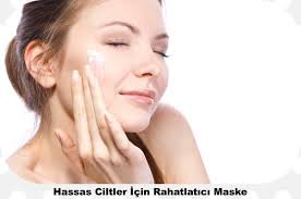 Hassas Ciltler Icin Rahatlatici Maske Maskeler Cilt Bakimi Cil