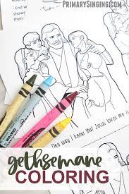 Prepare yourself for some coloring fun with complimentary printable coloring image. Gethsemane Jesus Loves Me Drawings Primary Singing
