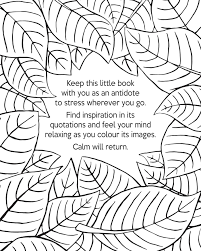 You can use our amazing online tool to color and edit the following calming coloring pages. Inspirational Quotes Coloring Pages For Kids Novocom Top