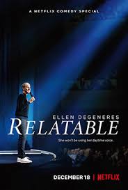 It was filmed by me, alone, without a crew. Ellen Degeneres Relatable Wikipedia