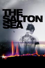 Plagues & pleasures on the salton sea | truly ca season 3 narrated by john waters and featuring salton sea official trailer movie in theatre soon. The Salton Sea 2002 Yify Download Movie Torrent Yts