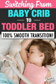 The general rule of thumb is to move your kid into a toddler bed before they're able to climb over the crib's railings and get into danger. Switching From Crib To Toddler Bed Everything You Need To Know