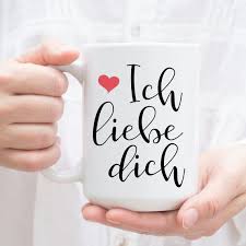 Ich Liebe Dich A Beautiful Ceramic Mug With Calligraphy Style Lettering And A Heart Dishwasher And Microwave Safe Availabl Mugs Germany Gifts Coffee Mugs