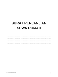 Menyertakan surat perjanjian sewa rumah mungkin cukup awam dilakukan masyarakat. Surat Perjanjian Sewa Rumah