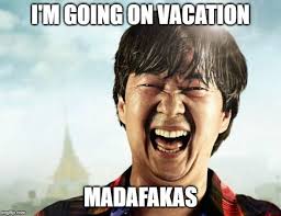 101 Hilarious Travel And Vacation Memes Vacation Quotes Funny Vacation Humor Vacation Meme