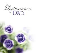Just like losing your mother the loss of a dad is a terribly difficult time. In Loving Memory Of A Dad Miniature Rose Remembrance Card