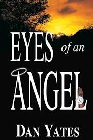 Services provided by through the eyes of an angel are for entertainment purposes only. Eyes Of An Angel English Edition Ebook Yates Dan Amazon De Kindle Shop