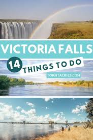 14 Top Victoria Falls Activities Torn Tackies Travel Blog In 2020 Africa Travel Africa Travel Guide Africa Vacation