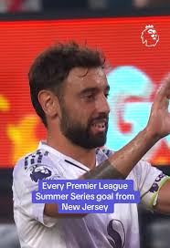 Premier League Summer Series Highlights from MetLife Stadium