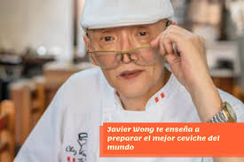 Javier Wong te enseña a preparar el mejor ceviche del mundo