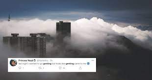 Sebab di malaysia saya enggak ada tempat yang sejuk. tadi saya enjoy my self syuting tak ada kesulitan. Genting Highland Is Colder Than Melbourne Cuaca Sejuk Malaysia Trending Di Twitter Remaja