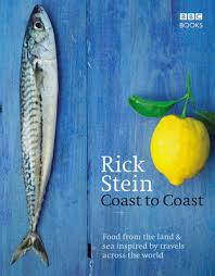Maybe you would like to learn more about one of these? Rick Stein Coast To Coast Food From The Land Sea Inspired By Travels Across The World Eat Your Books
