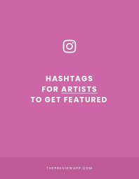 Best Instagram Hashtags For Artists Art Feature Hashtags Drawing Best Instagram Hashtags Instagram Artist Instagram Hashtags