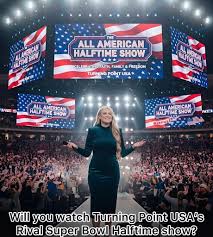 Turning Point USA has unveiled “The All-American Halftime Show,” a brand-new patriotic alternative to Super Bowl 60's halftime performance. 🇺🇸✨ The organization—founded by the late Charlie Kirk and now led by his
