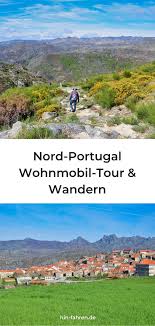 Nordportugal Mit Wohnmobil In 2020 Wohnmobil Portugal Wohnmobil Touren