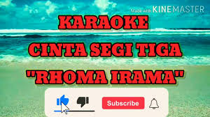 He is a member of. 5 45 Mb Karaoke Cinta Segitiga Rhoma Irama Mp3 Bursa Lagu