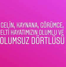 Maybe you would like to learn more about one of these? Gelin Kaynana Gorumce Elti Hayatimizin Olumlu Ve Olumsuz Dortlusu Home Facebook