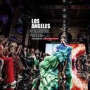 Los Angeles Fashion Week 2022 Tickets | Fever