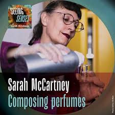 Composing perfumes with Sarah McCartney