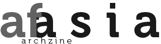 Los estudios de las afasias nos enseñan muchas cosas. A F A S I A Archzine Blog Sobre Arquitectura Y Arte Contemporaneo Seguimiento Diario De La Actualidad Espanola Y Mundial Daily Posts On Contemporary Art And Architecture Spanish And Worldwide News Blog