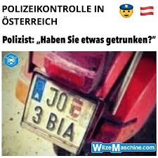 Lustige Polizeikontrolle In Osterreich Bier Trinken Lustig Lustige Redewendungen Lustige Bilder