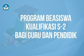 Ada lagi kapan beasiswa bpkln kemendikbud cair, beasiswa bpkln kemendikbud, beasiswa apa saja di bpkln kemendikbud. Segera Daftar Program Beasiswa Kualifikasi S2 Kemendikbud Khusus Guru